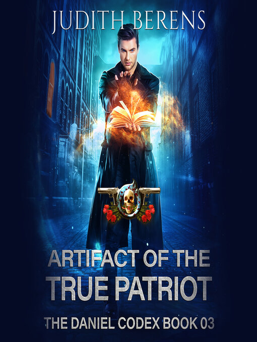 Title details for Artifact of the True Patriot by Judith Berens - Available